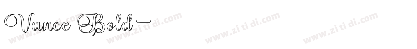 Vance Bold字体转换 Vance Bold字体转换
